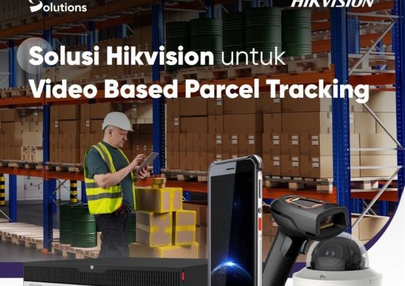 Solusi Hikvision untuk Video Based Parcel Tracking